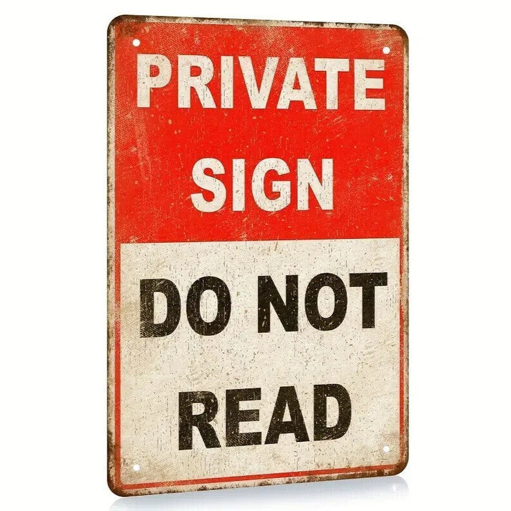 Private Sign Do Not Read Vintage Novelty metal sign, 12 x 8 Wall Art Home & Garden:Home Décor:Plaques & Signs Style Your Walls